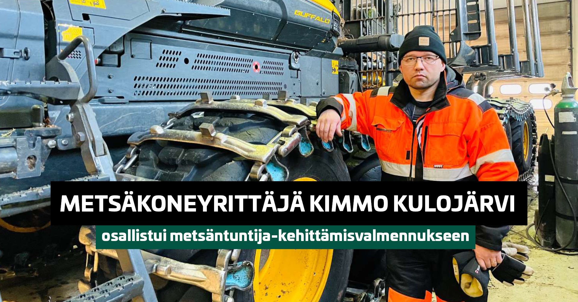 Metsäkoneyrittäjä Kimmo Kulojärvi